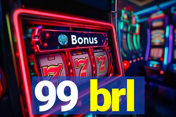 99 brl